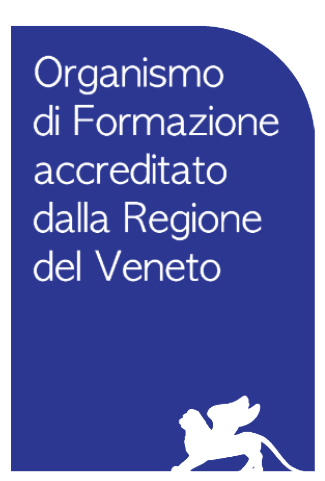 Organismo di formazione accreditato dalla Regione del Veneto